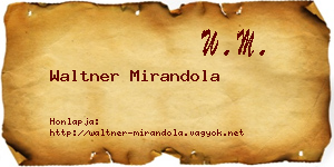 Waltner Mirandola névjegykártya